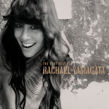 THE VERY BEST OF RACHAEL YAMAGATA