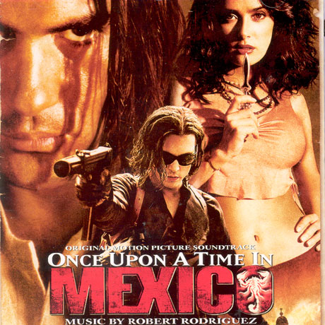 ONCE UPON A TIME IN MEXICO [원스 어폰 어 타임 인 멕시코]