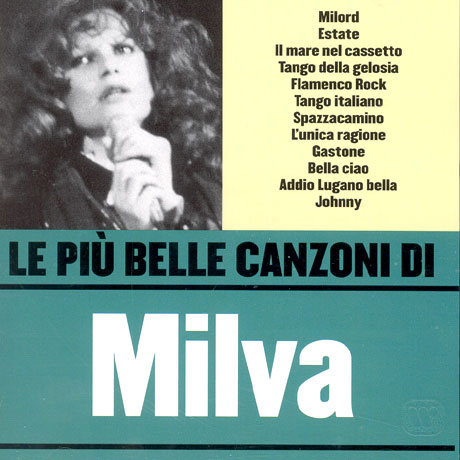 LE PIU BELLE CANZONI DI MILVA