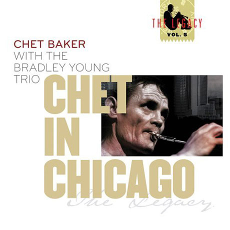 CHET IN CHICAGO: THE LEGACY VOL.5 [180G LP]
