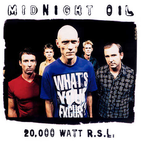 20000 WATT RSL: THE MIDNIGHT OIL COLLECTION