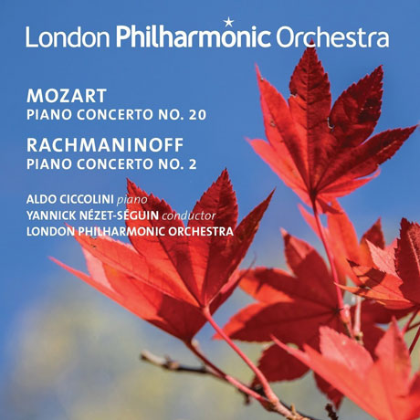 PIANO CONCERTO NO.20 & NO.2/ ALDO CICCOLINI, YANNICK NEZET-SEGUIN [모차르트: 피아노 협주곡 20번 & 라흐마니노프: 피아노 협주곡 2번 - 치콜리니, 세겡]