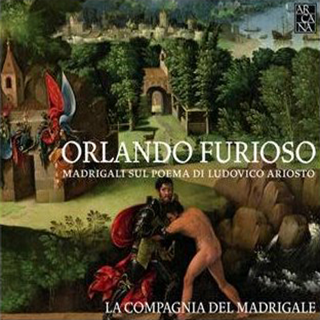 ORLANDO FURIOSO/ LA COMPAGNIA DEL MADRIGALE