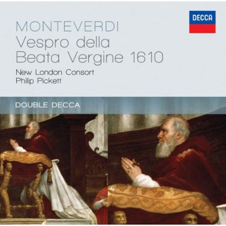 VESPRO DELLA BEATA VERGINE/ PHILIP PICKETT [DOUBLE DECCA]