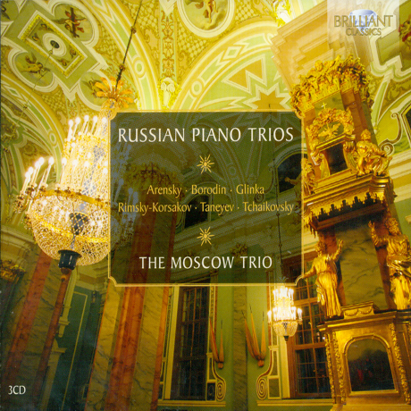 RUSSIAN PIANO TRIOS/ THE MOSCOW TRIO