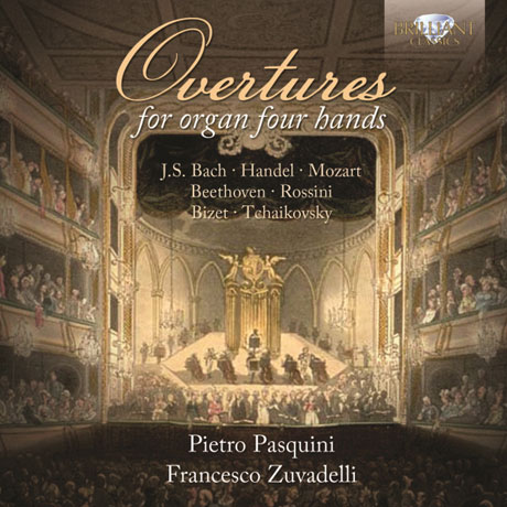 OVERTURES FOR ORGAN FOUR HANDS/ PIETRO PASQUINI, FRANCESCO ZUVADELLI [4손 오르간을 위한 서곡집]