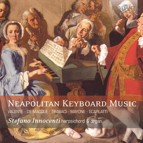 NEAPOLITAN KEYBOARD MUSIC/ STEFANO INNOCENTI [나폴리풍의 키보드 작품집]