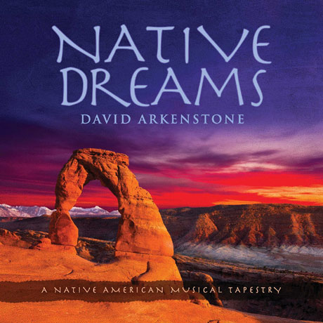 NATIVE DREAMS: A NATIVE AMERICAN MUSICAL TAPESTRY