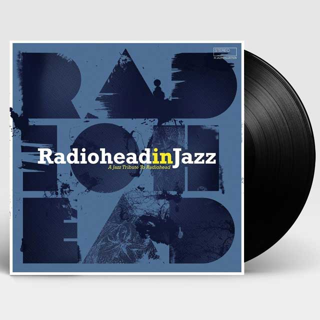 RADIOHEAD IN JAZZ [LP]
