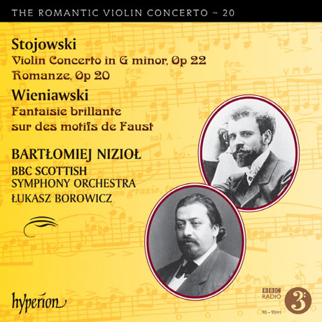VIOLIN CONCERTOS/ BARTLOMIEJ NIZIOL, LUKASZ BORWICZ [낭만주의 바이올린 협주곡 20: 스토조프스키 & 비에냐프스키]