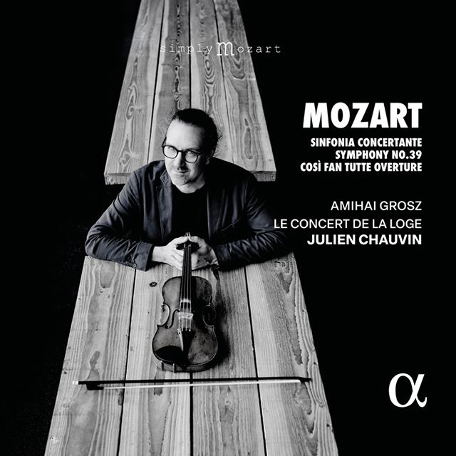 SINFONIA CONCERTANTE, SYMPHONY NO. 39 & COSI FAN TUTTE OVERTURE/ JULIEN CHAUVIN [모차르트: 교향곡 39번, 신포니아 콘체르탄테 - 줄리안 쇼뱅]