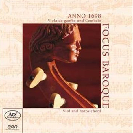 ANNO 1698: VIOLA DA GAMBA UND CEMBALO/ FOCUS BAROQUE
