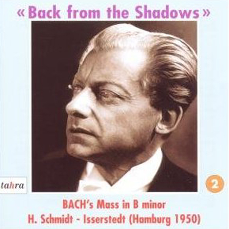 HOHE MESSE, BWV 232/ HANS SCHMIDT-ISSERSTEDT