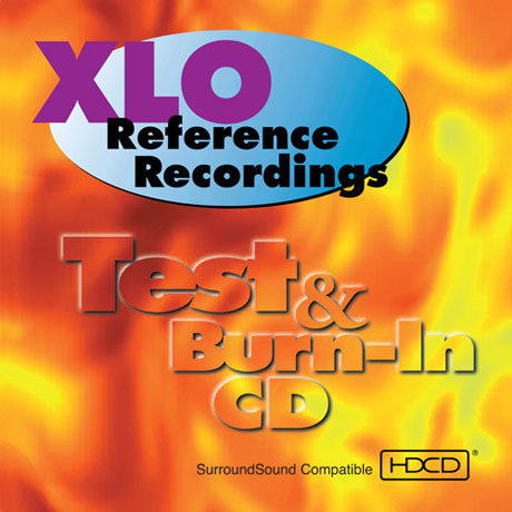 TEST & BURN IN CD: XLO REFERENCE RECORDINGS