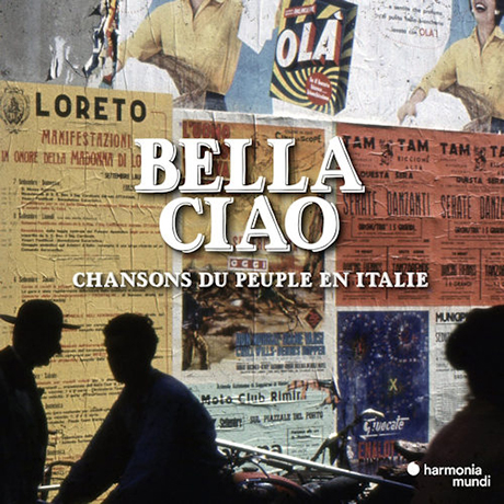BELLA CIAO: CHANSONS DU PEUPLE EN ITALIE [벨라 챠오: 이탈리아 민족의 노래들]