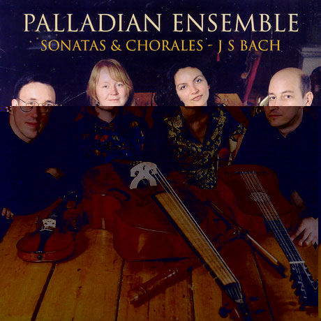 SONATAS & CHORALES/ PALLADIAN ENSEMBLE [SACD HYBRID]