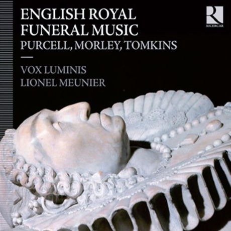 ENGLISH ROYAL FUNERAL MUSIC/ LIONEL MEUNIER [영국 왕실 장례 음악 - 복스 루미니스]