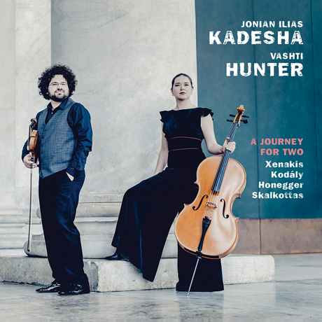 JOURNEY FOR TWO/ JONIAN ILIAS KADESHA, VASHTI HUNTER [크세나키스, 코다이, 오네게르: 바이올린과 첼로 듀오를 위한 작품집 - 카데샤, 헌터]