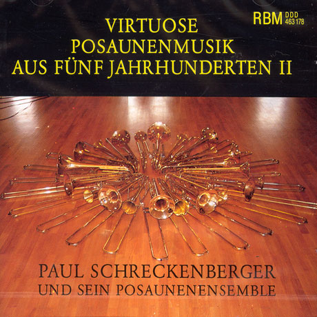 VIRTUOSE POSAUNENMUSIK AUS 5 JAHRHUNDERTEN 2
