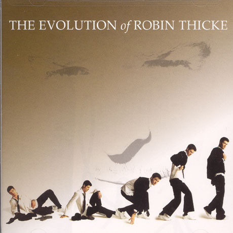 THE EVOLUTION OF ROBIN THICKE [DELUXE EDITION]