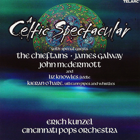 A CELTIC SPECTACULAR/ ERICH KUNZEL [SACD HYBRID] [에리히 쿤젤 & 신시내티 팝스 오케스트라: 켈틱 스펙타큘라]