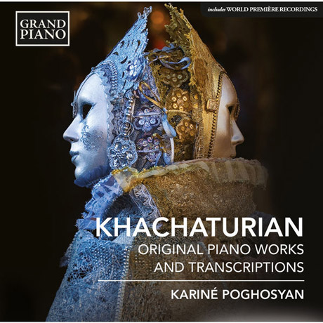 ORIGINAL PIANO WOKS AND TRANSCRIPTIONS/ KARINE POGHOSYAN [하차투리안: 토카타, 피아노 소나타 외]
