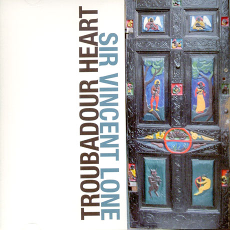 TROUBADOUR HEART