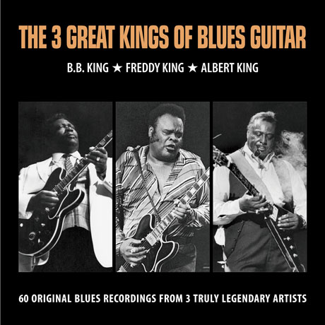THE 3 GREAT KINGS OF BLUES GUITAR