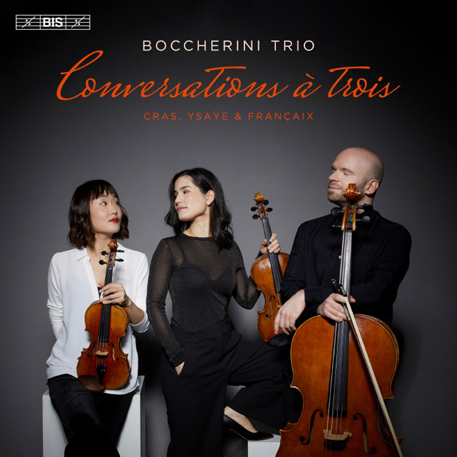 CONVERSATIONS A TROIS/ CRAS, YSAYE & FRANCAIX [세 사람의 대화 - 트리오 보케리니] [SACD HYBRID]