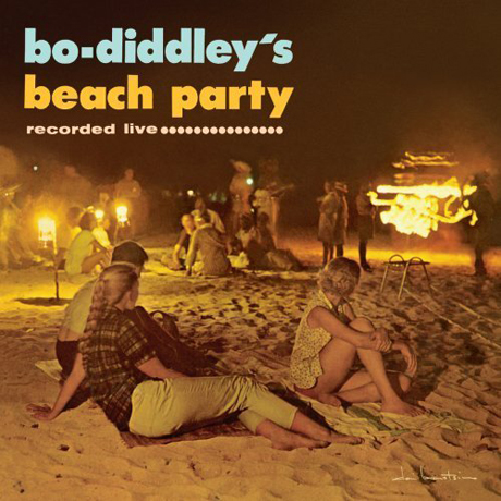 BO DIDDLEY`S BEACH PARTY