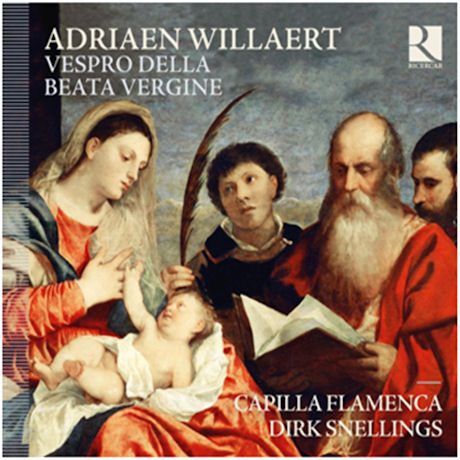 VESPERO DELLA BEATA VERGINE/ DIRK SNELLINGS, CAPILLA FLAMENCA
