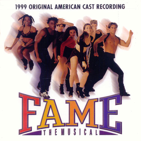 FAME [1999 ORIGINAL AMERICAN CAST]