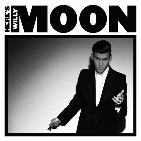 HERE`S WILLY MOON
