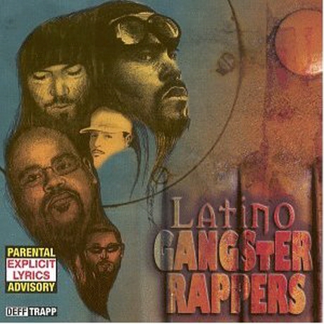 LATINO GANGSTER RAPPERS/ TRAPP