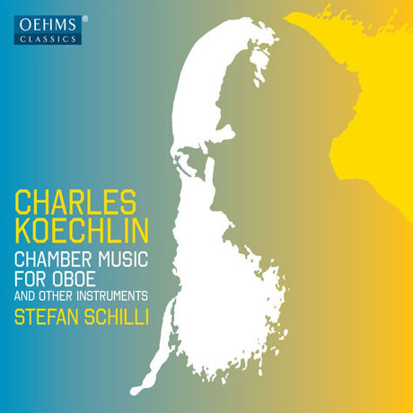 CHAMBER MUSIC OBOE AND OTHER INSTRUMENTS/ STEFAN SCHILLI [쾨슐랭: 오보에를 위한 실내악 작품집]