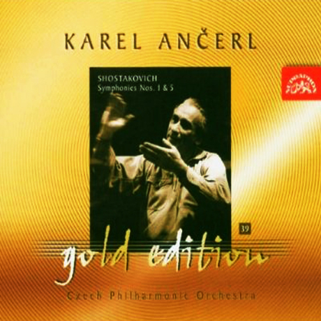 SHOSTAKOVICH SYMPHONIES NOS.1 & 5 [KAREL ANCERL GOLD EDITION 39]