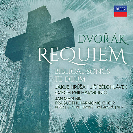 REQUIEM, BIBLICAL SONGS, TE DEUM/ JAKUB HRUSA, JIRI BELOHLAVEK [드보르작: 레퀴엠, 테데움, 성서의 노래 - 흐루샤, 벨로흘라베크]