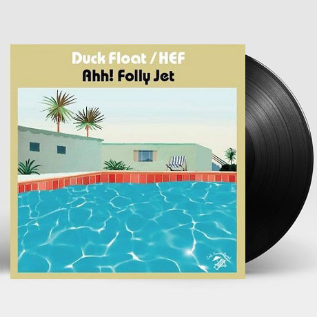DUCK FLOAT/ HEF [7” SINGLE LP] [한정반]