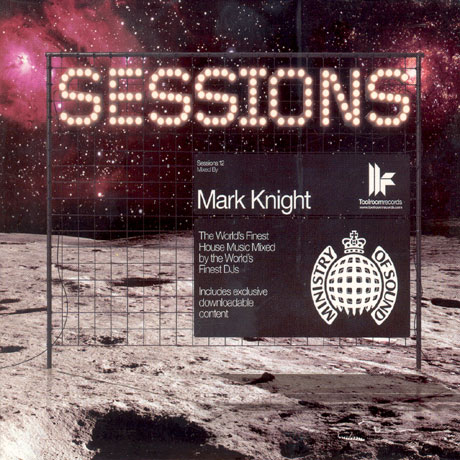SESSIONS MIXED BY MARK KNIGHT