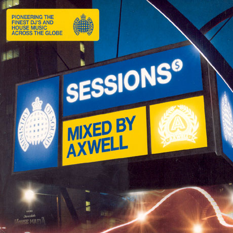 SESSIONS PRESENTS AXWELL