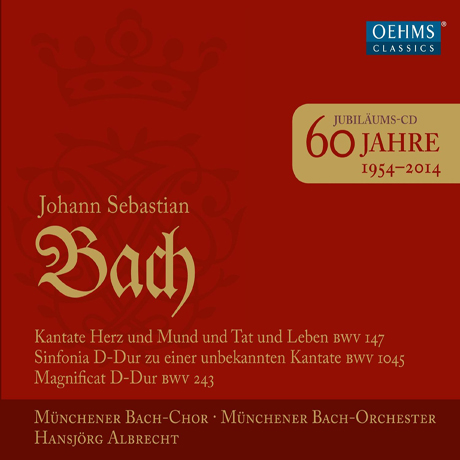 KANTATE HERZ UND MUND UND TAT UND LEBEN BWV 147/ MUNCHENER BACH-CHOR, HANSJORG ALBRECHT [뮌헨 바흐 합창단의 60년]