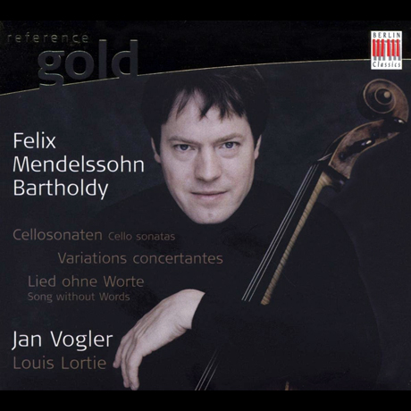 CELLO SONATAS/ JAN VOGLER, LOUIS LORTIE [멘델스존: 첼로 소나타 - 얀 포글러, 루이 로르티]