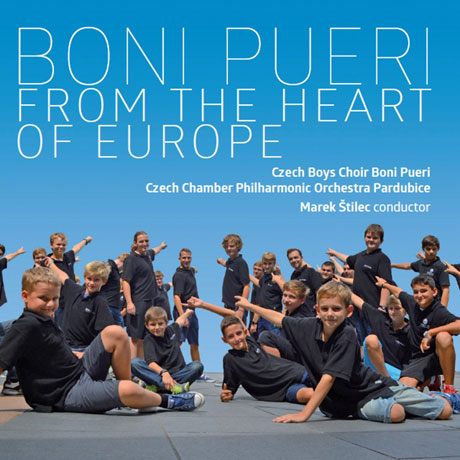 FROM THE HEART OF EUROPE/ MAREK STILEC [보니 푸에리 체코 소년 합창단: 유럽의 심장으로부터]