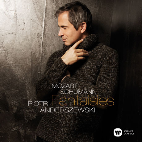 FANTASIES/ PIOTR ANDERSZEWSKI [모차르트 & 슈만: 환상곡 - 표트르 안데르체프스키]