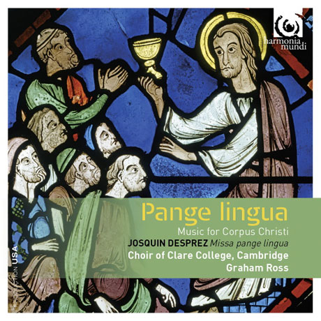 PANGE LINGUA: MUSIC FOR CORPUS CHRISTI/ MICHAEL PAPADOPOULOS, GRAHAM ROSS [캠브리지 클레어 칼리지 합창단: 팡제 링구아(찬미) - 성체 축일 음악]