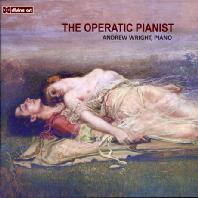 THE OPERATIC PIANIST/ ANDREW WRIGHT [앤드류 라이트: 피아노로 듣는 오페라의 극적인 순간들 1집]