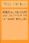 Biblical Religion and the Search for Ultimate Reality