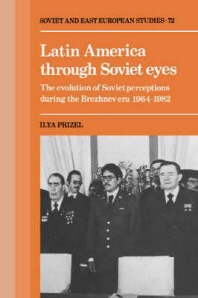 [���絵��] Latin America Through Soviet Eyes