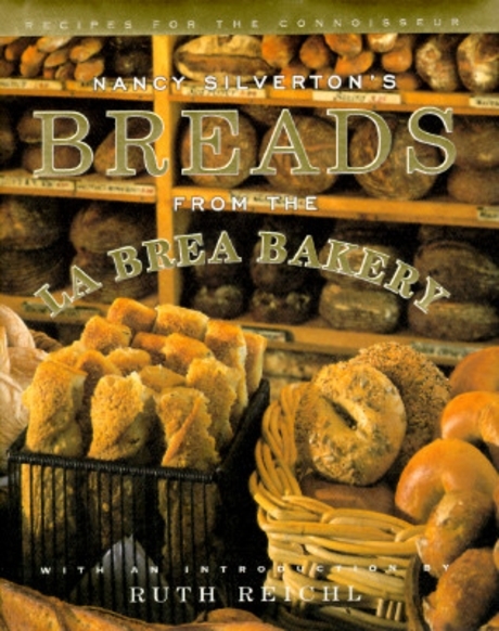 [���絵��] Nancy Silvertons Breads from the La Brea Bakery