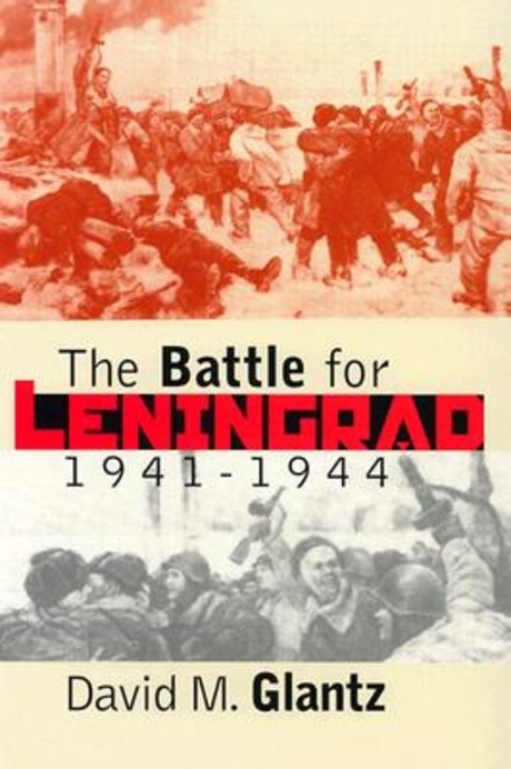 [���絵��] The Battle for Leningrad, 1941-1944